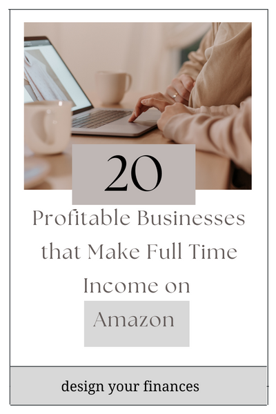 20 Profitable Ways to Make Money on Amazon