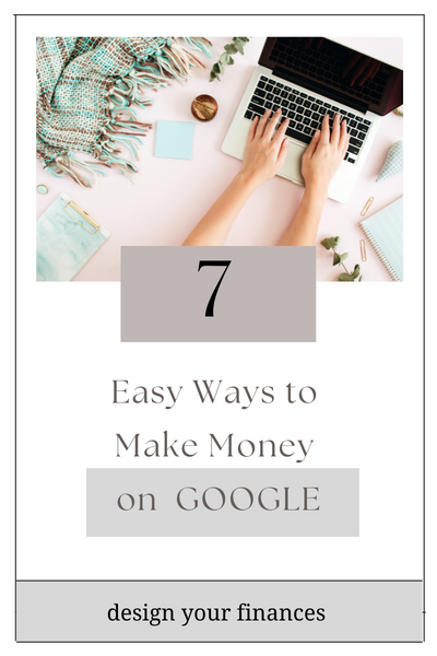 10 Profitable Ways To Make Money on Google